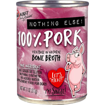 Against the Grain Nothing Else One Ingredient Pork Dog Food Pork 11 Ounces